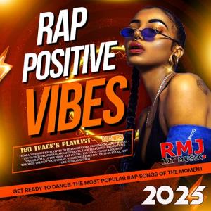 Rap Positive Vibes (2025)