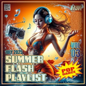 Summer Flash Playlist Vol. 03 (2025)