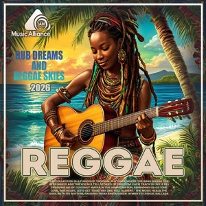 Dub Dreams And Reggae Skies (2026)